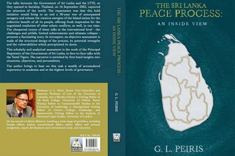 සාම සාකච්ඡා බිඳවැටීමේ ඇතුළාන්තය : ජී. එල්. පීරිස්ගේ අලුත්ම කෘතියෙන් සුවිශේෂී අනාවරණයක්