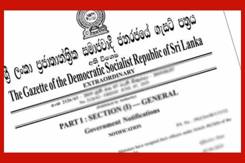 හදිසි නීතිය මසකින් දීර්ඝ කරමින් අතිවිශේෂ ගැසට්ටුවක්
