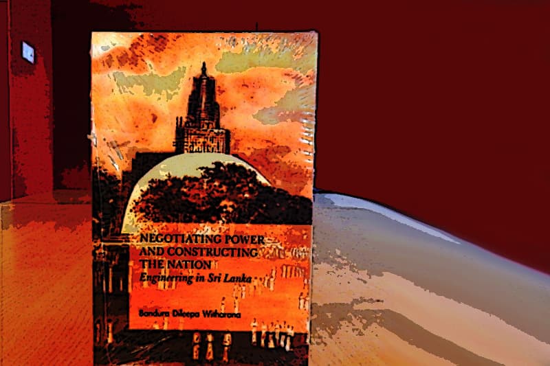 දිලීප විතාරණගේ අලුත් පොත : ජාතිකවාදය වාත්තු කළ හැකි ද ? -(ආචාර්ය උදන් ප්‍රනාන්දු)