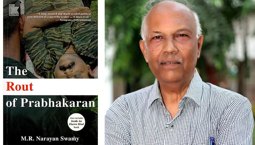 'The Rout of Prabhakaran' (ප්‍රභාකරන් ගේ පරාජය) කෘතිය වඩා අර්ථවත් වන්නේ ඇයි…?
