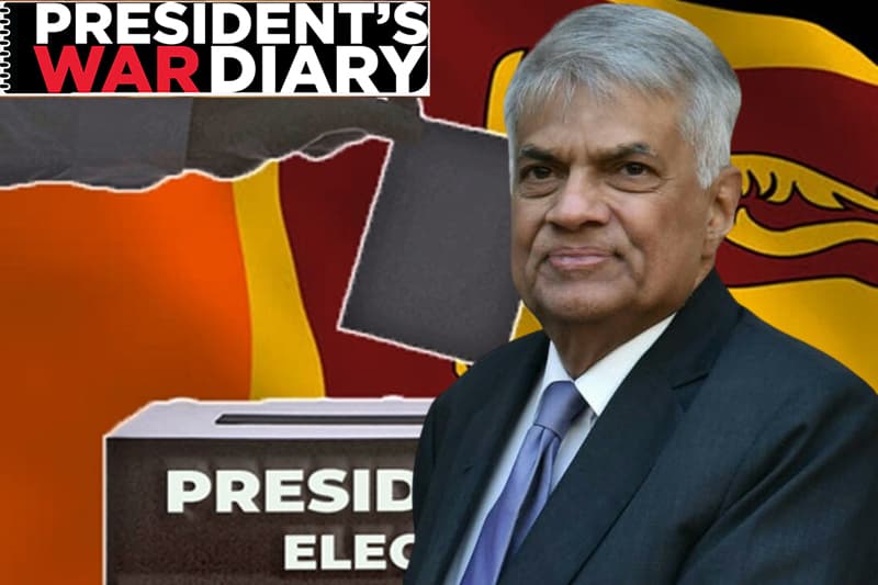 President's War Diary : ජනාධිපති සටනට රනිල් ගහන ගේම