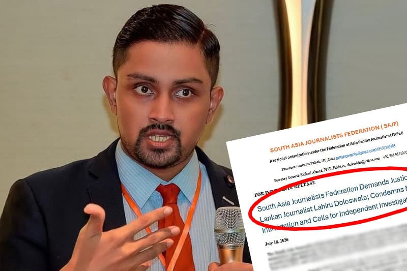 මාධ්යවේදී ළහිරු දොලොස්වලට එල්ල වූ බලපෑම්වලට එරෙහිව දකුණු ආසියානු මාධ්යවේදීන්ගේ සම්මේලනයේ දැඩි විරෝධය!