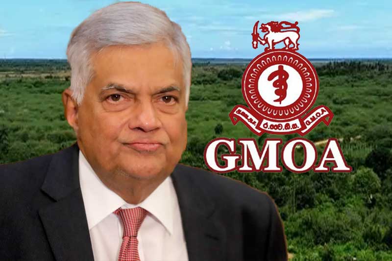 රනිල් ,GMOA එකට දුන් ඉඩම නැවතත් රජයට පවරා ගැනේ !